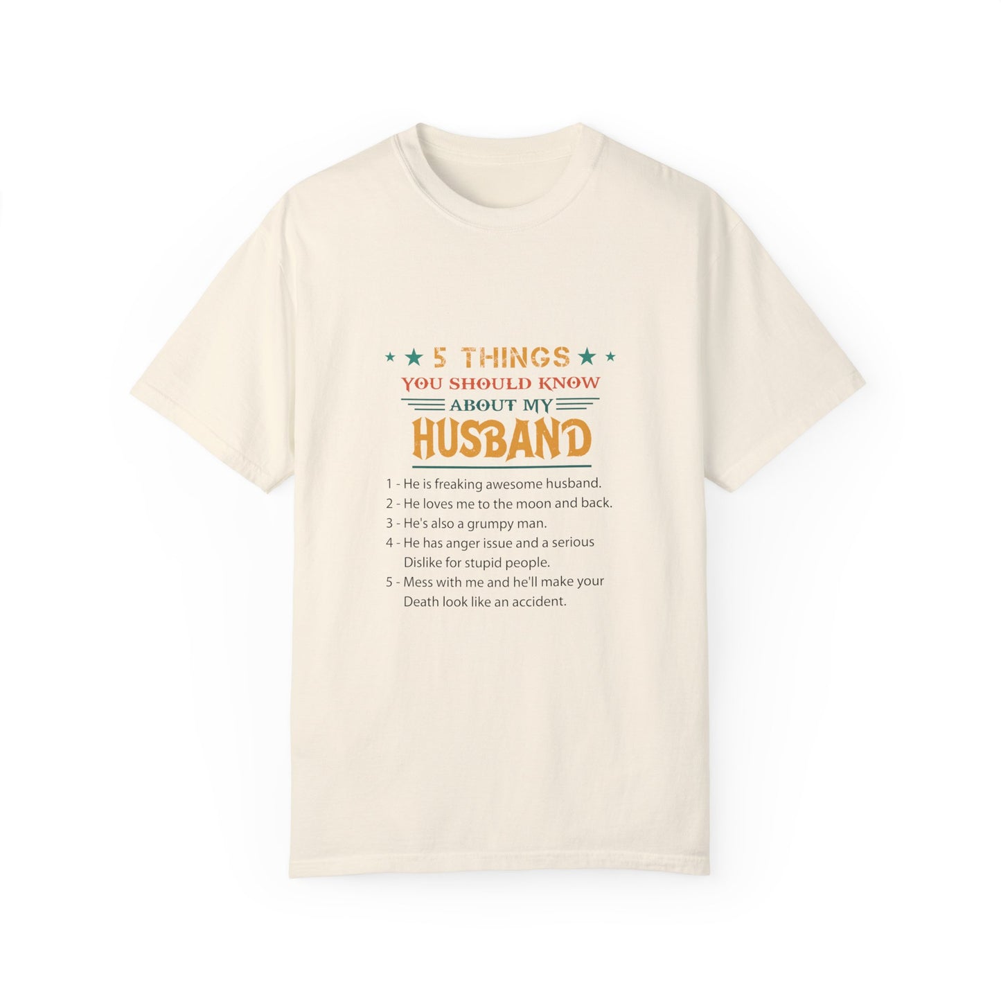 To My Husband | Unisex Garment-Dyed T-shirt