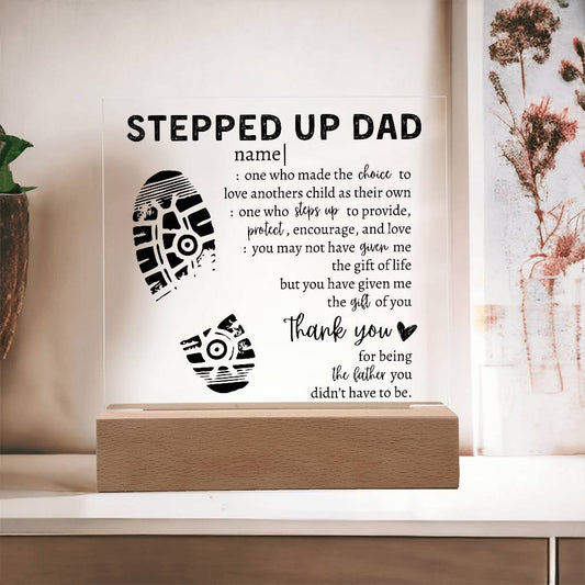 To My Stepped Up Dad | Square Acrylic Plaque